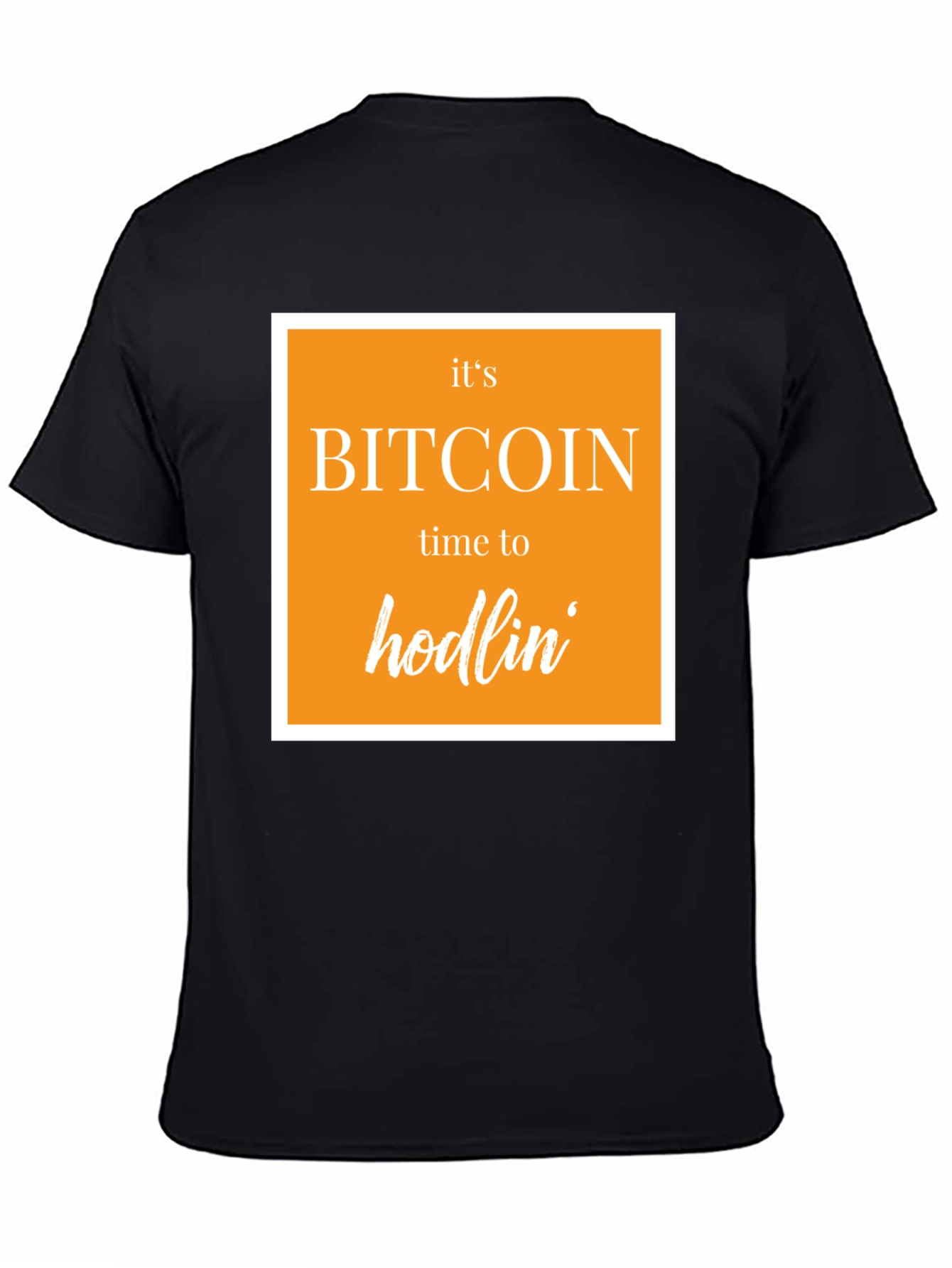Bitcoin Hodlin Black T-Shirt - Crypto Tee