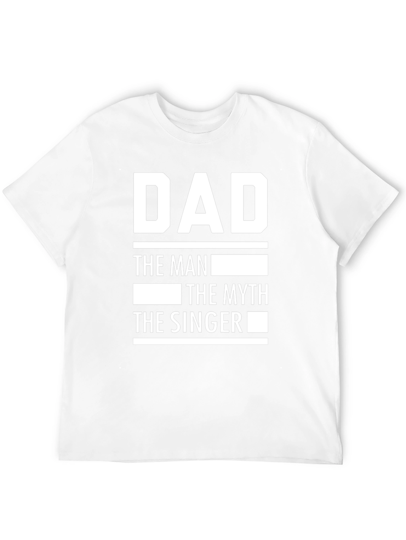 Dad The Man Myth Singer T-Shirt
