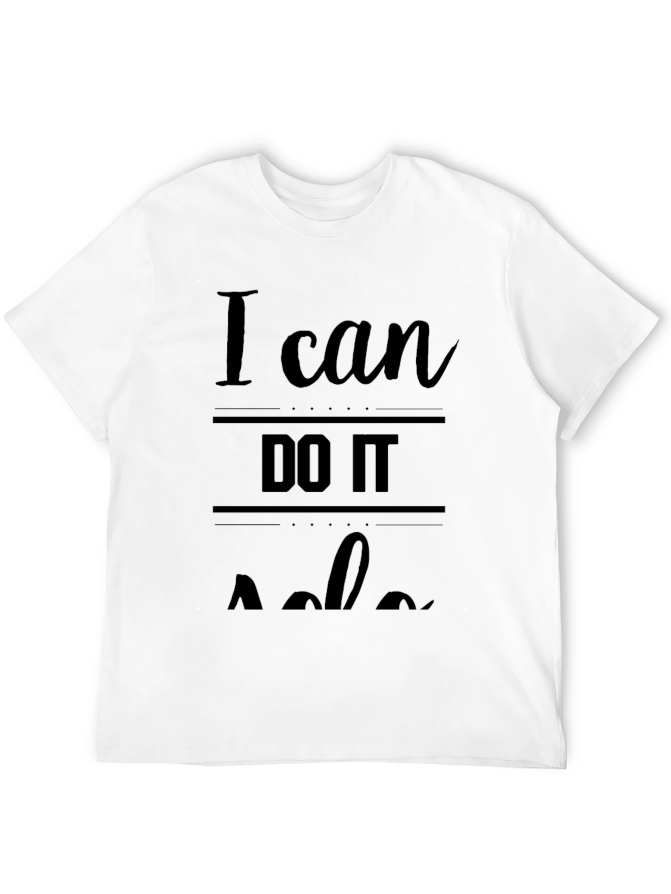 I Can Do It Alone Black Graphic Tee