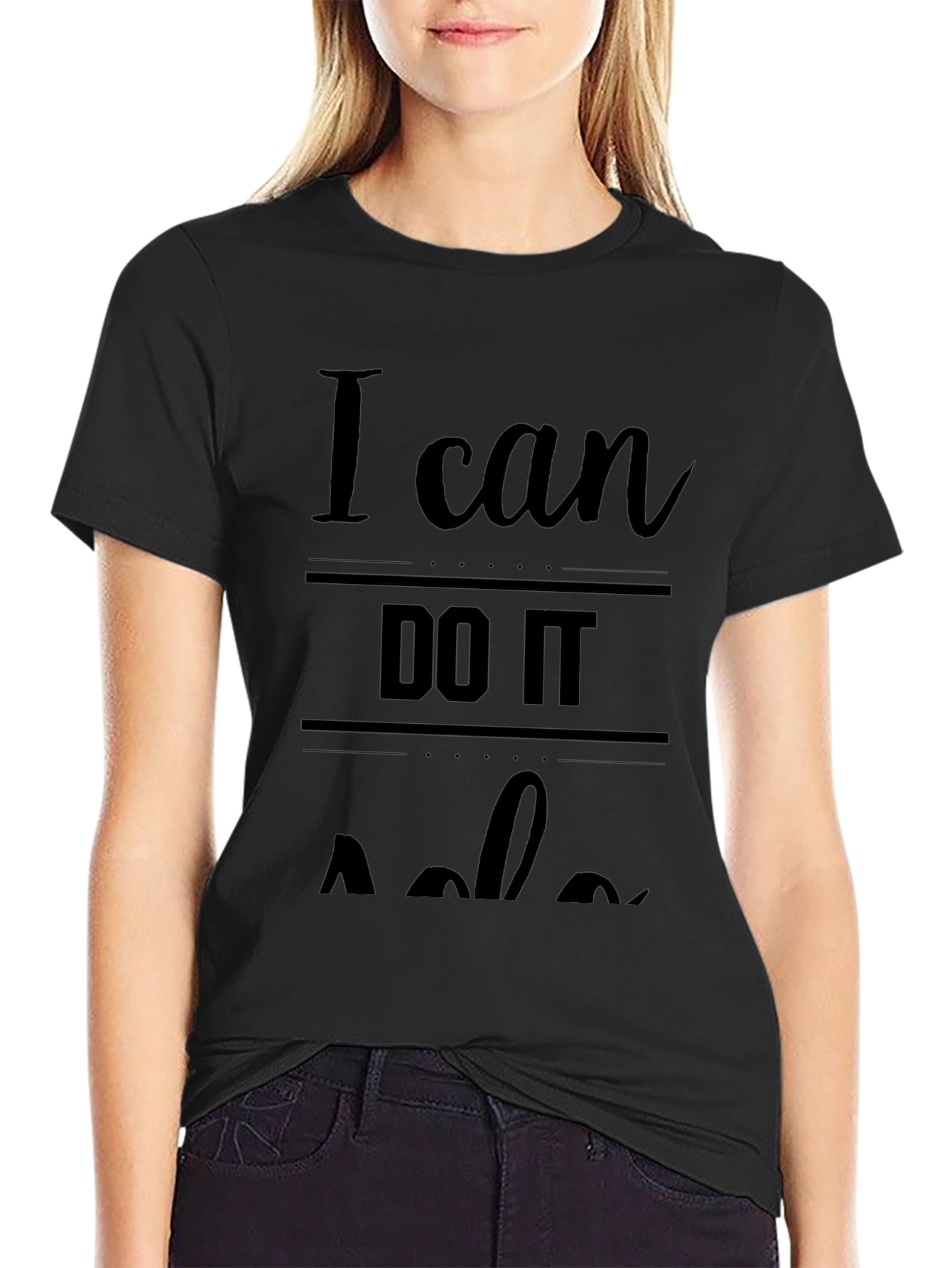I Can Do It Alone Black Graphic Tee