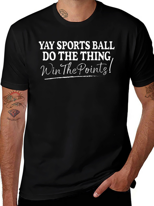 Yay Sports Ball T-Shirt: Humorous Fan Apparel