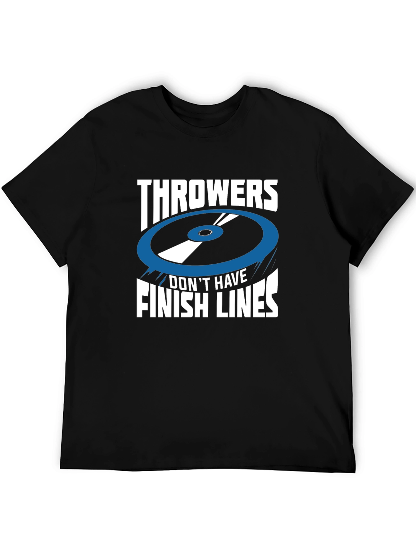 Throwers Dont Have Finish Lines Black T-Shirt