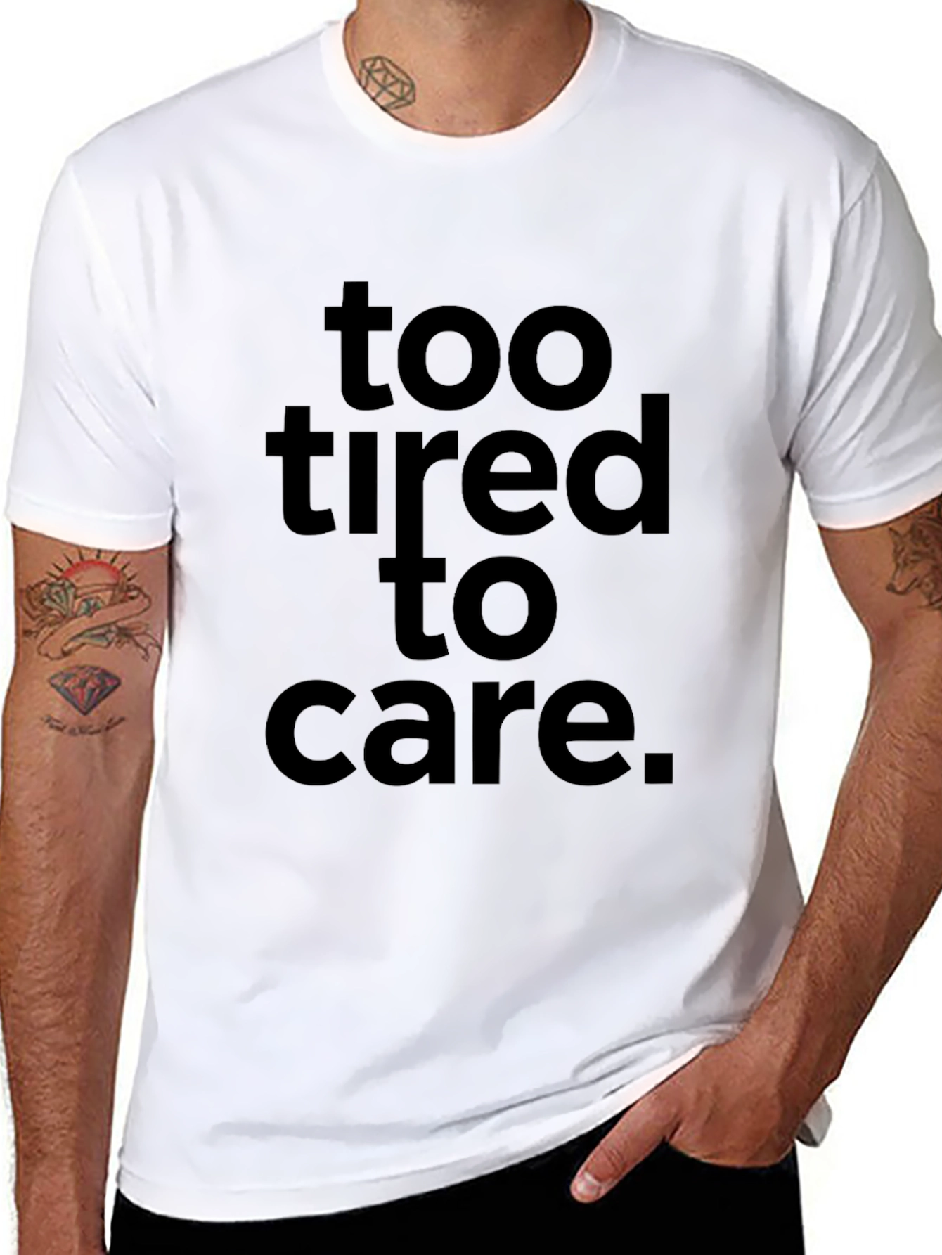 Too Tired to Care Graphic Tee