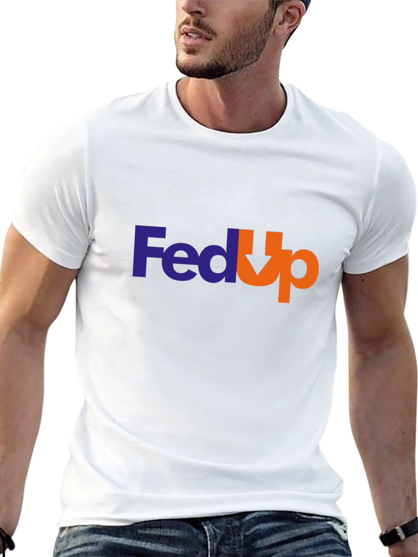 Fed Up T-Shirt - Funny Slogan Tee