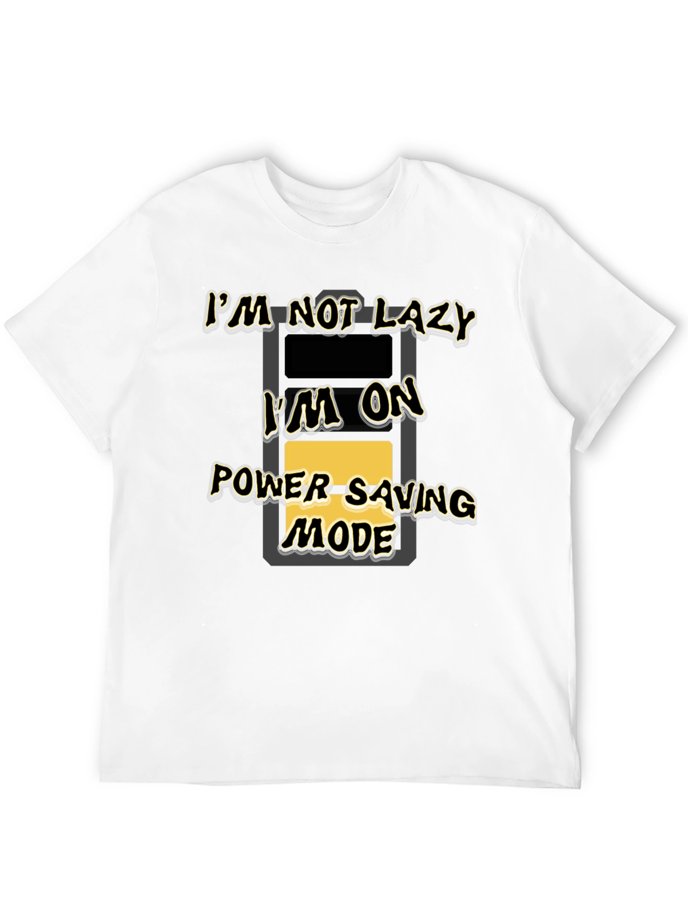 Funny Im On Power Saving Mode Black T-Shirt