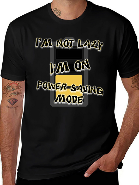 Funny Im On Power Saving Mode Black T-Shirt