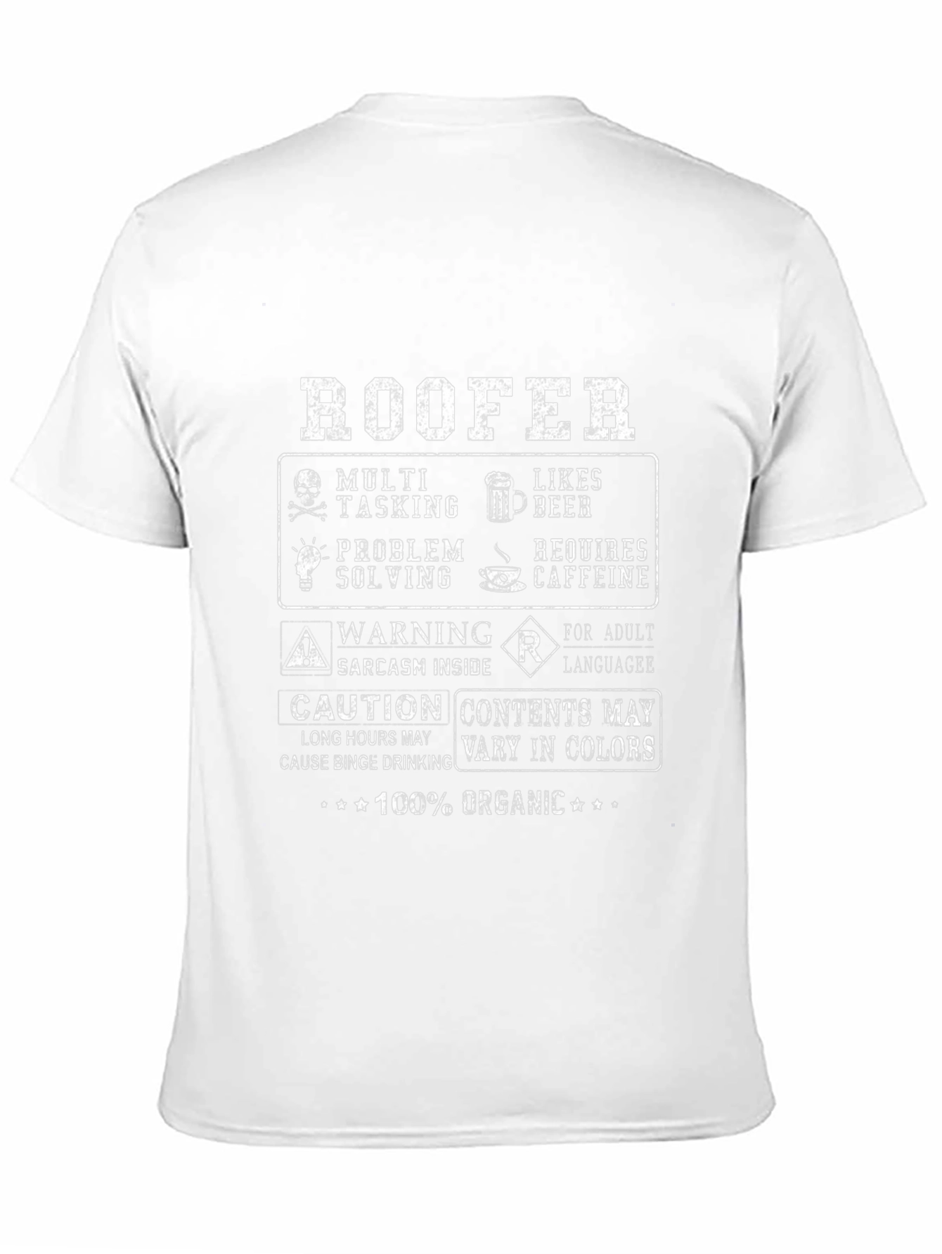 Roofer Funny T-Shirt - 100% Organic
