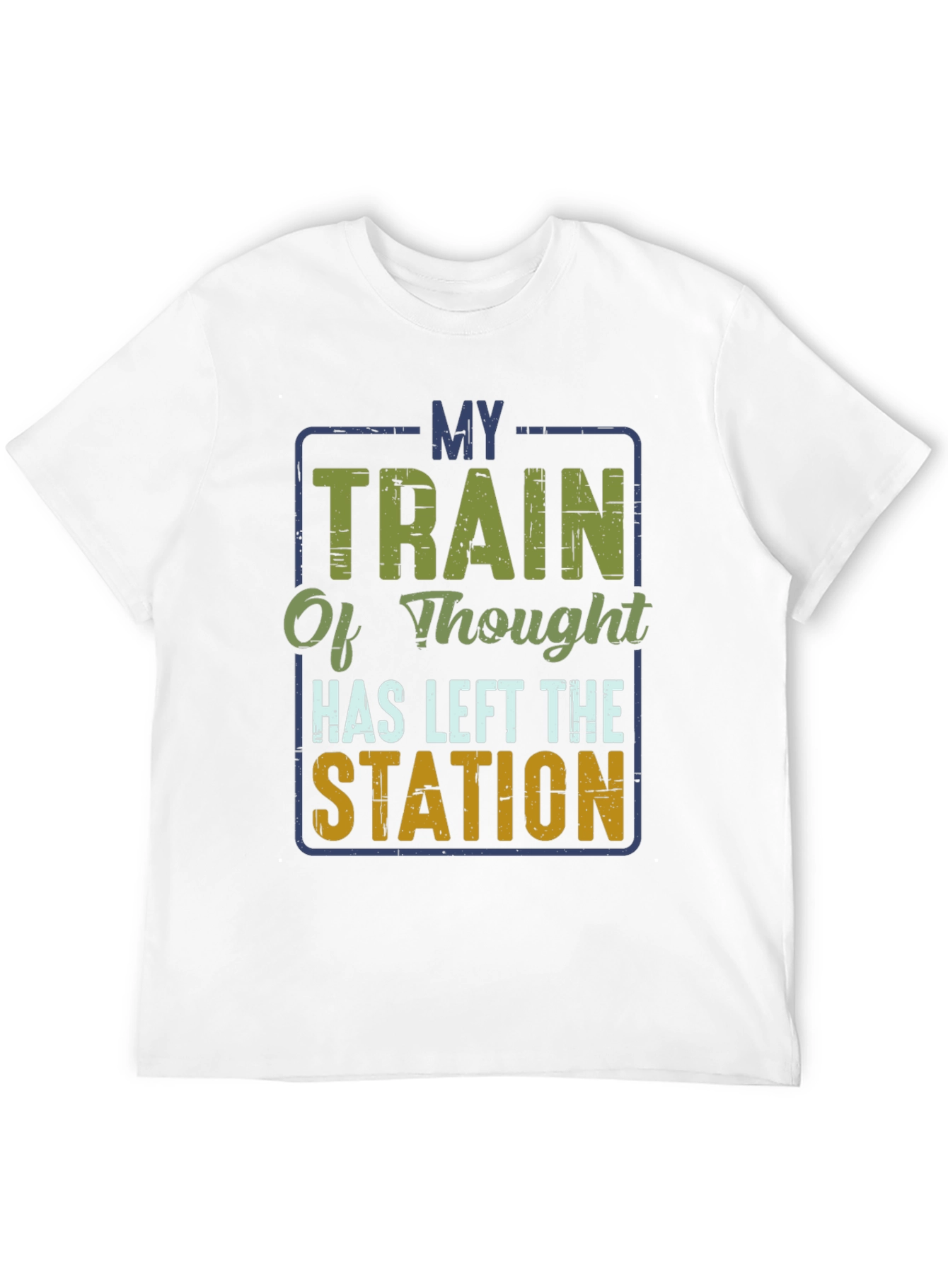 My Train of Thought T-Shirt - Funny Graphic Tee