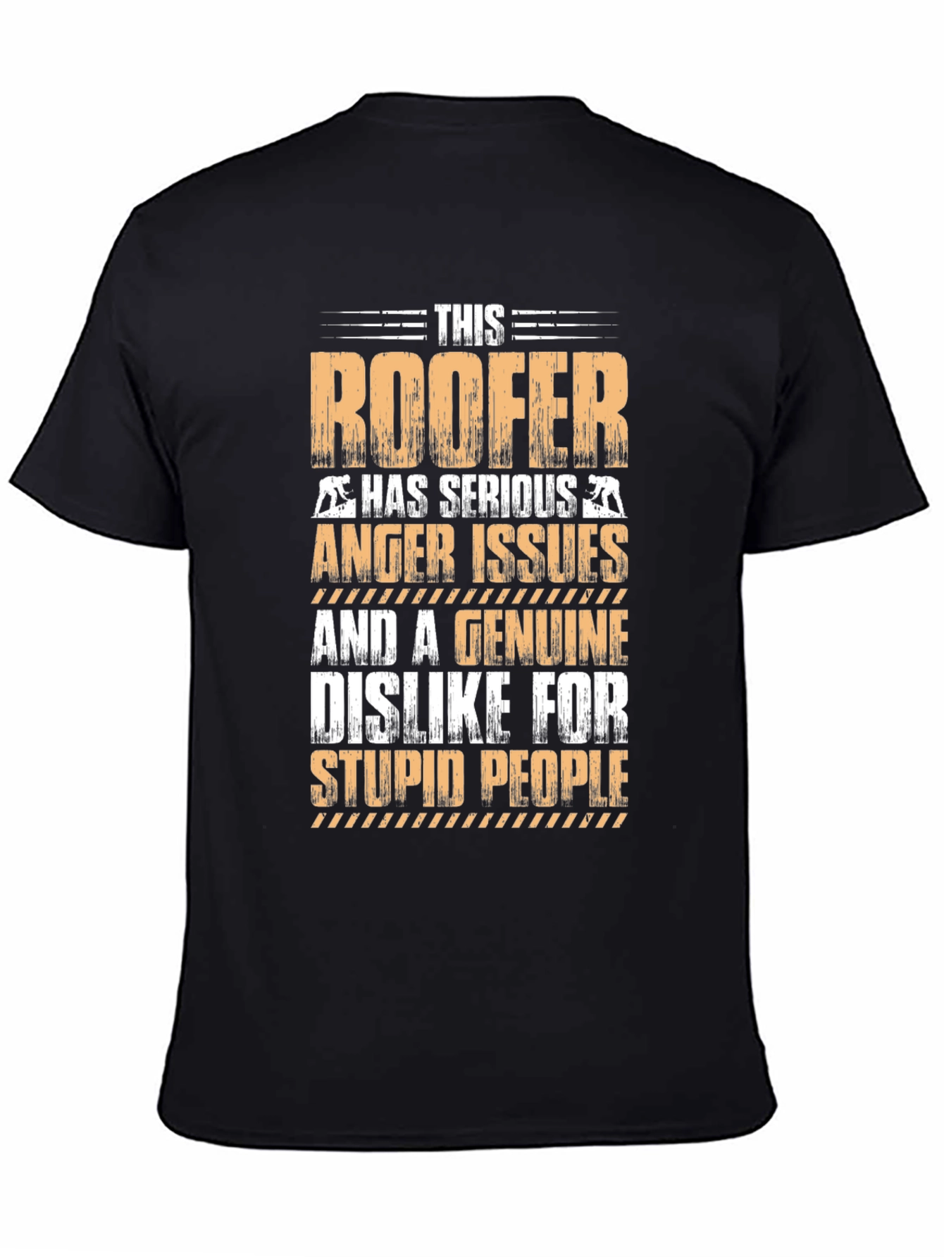 Roofer Anger Issues Graphic T-Shirt