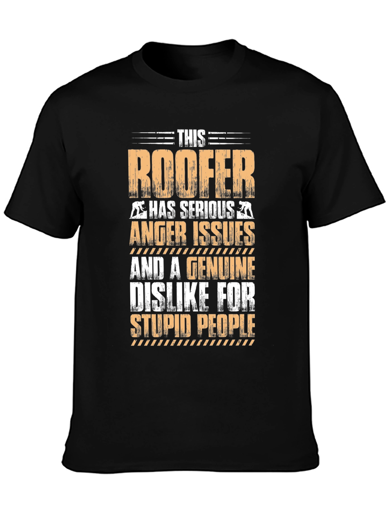 Roofer Anger Issues Graphic T-Shirt