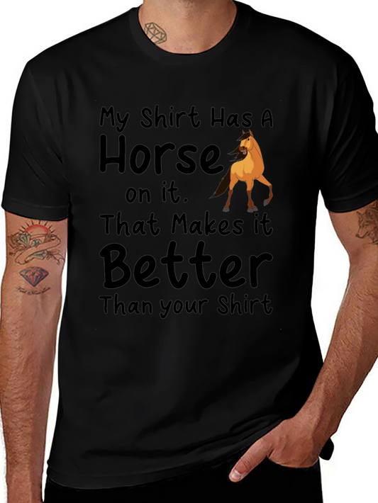 Funny Horse Shirt: My Shirt Has A Horse On It