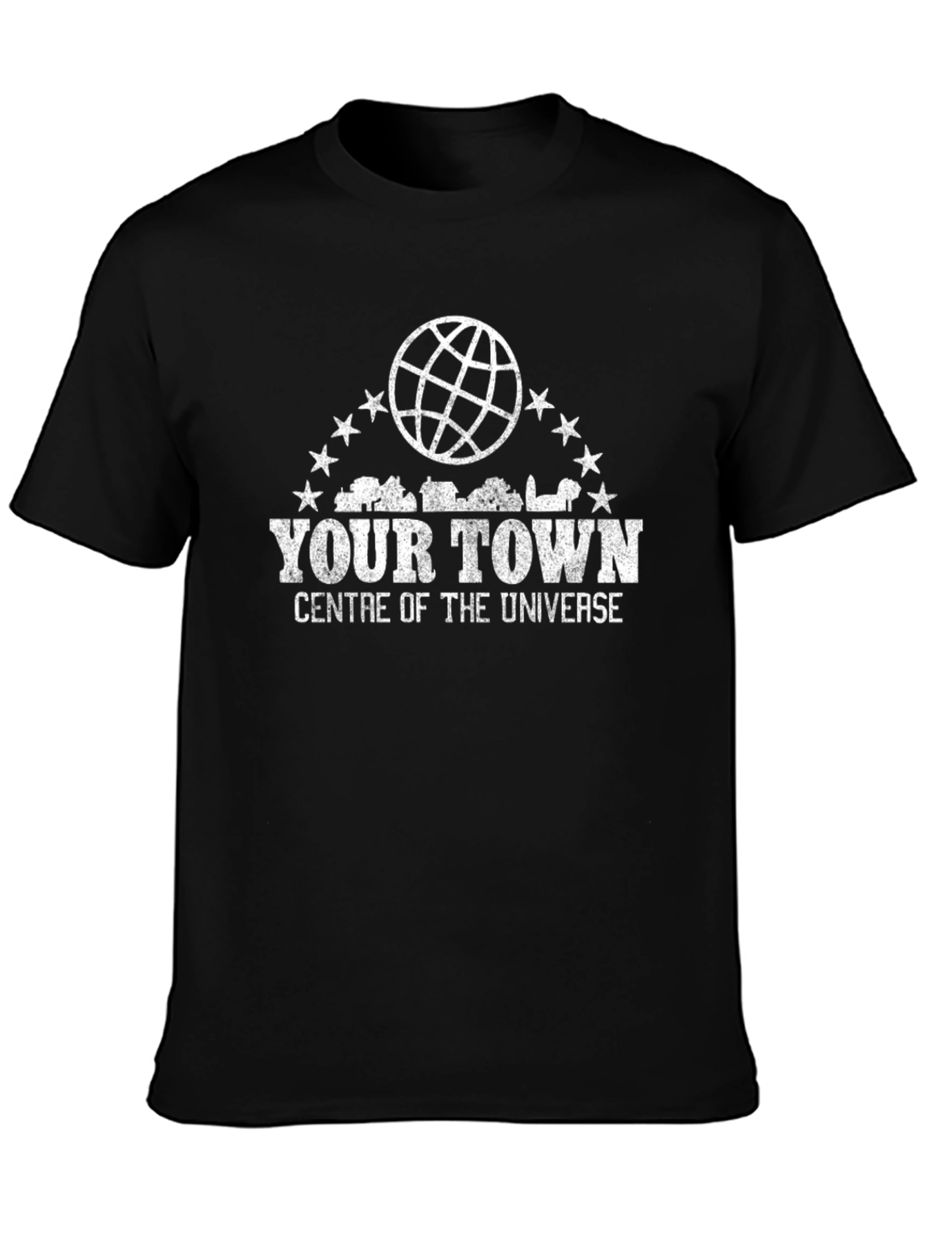Your Town Centre of the Universe Black T-Shirt