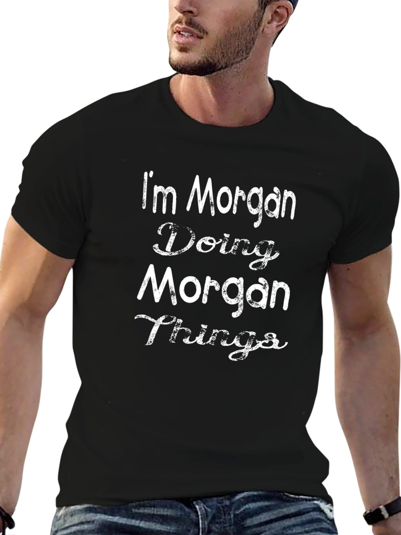 Im Morgan Doing Morgan Things T-Shirt