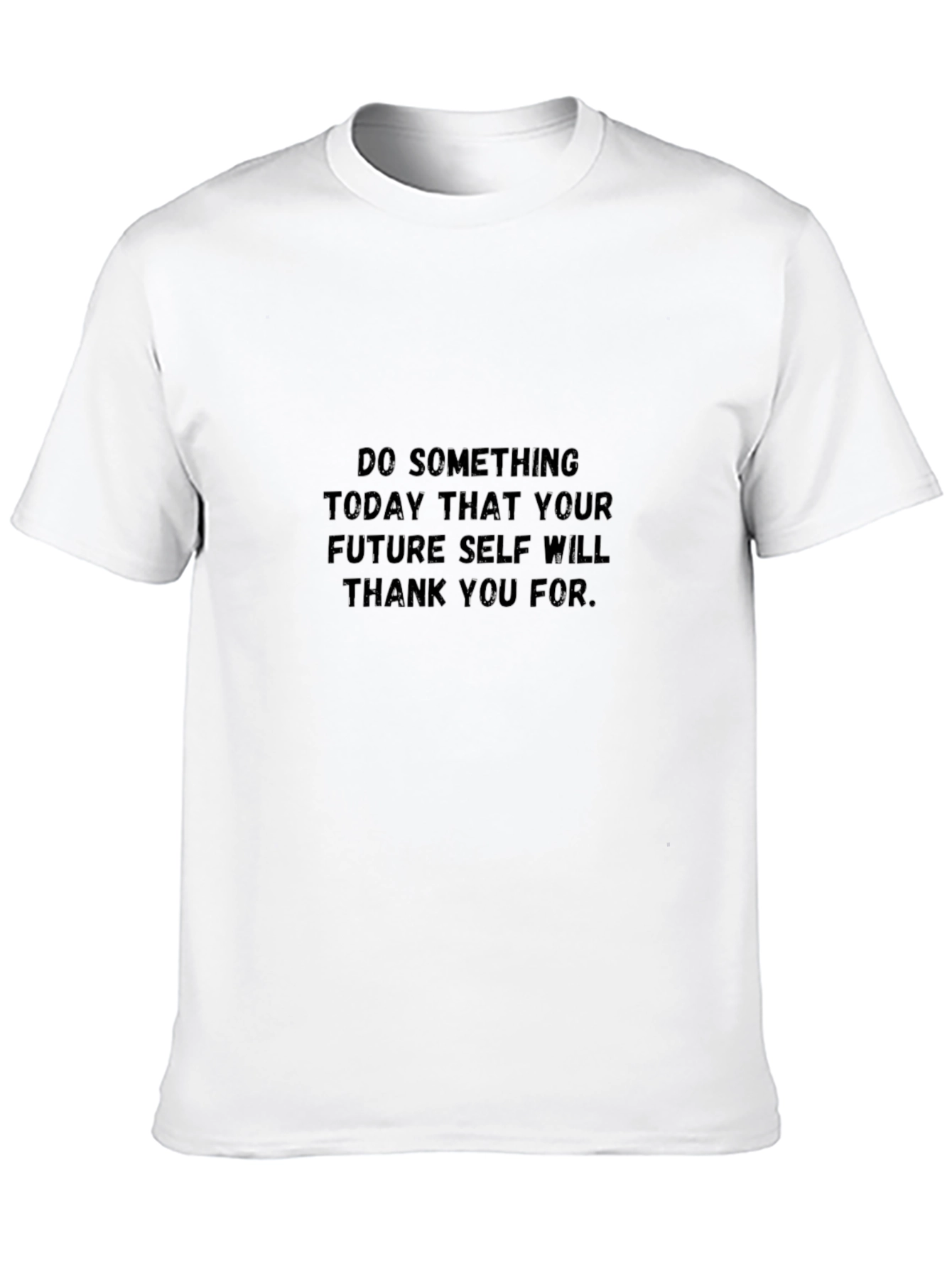 Inspirational Message Black T-Shirt